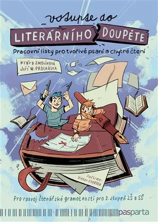 Vstupte do literárního doupěte: Pracovní listy pro tvořivé psaní a chytré čtení Akční Cena