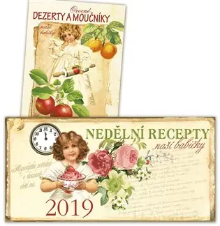 Stolní kalendář 2019 - Nedělní recepty + Ovocné dezerty a moučníky Levný
