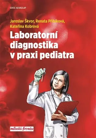 Laboratorní diagnostika v praxi pediatra Akční Cena
