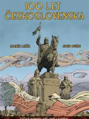 100 let Československa v komiksu: Klíčové momenty naší země v komiksu Hit Sezóny