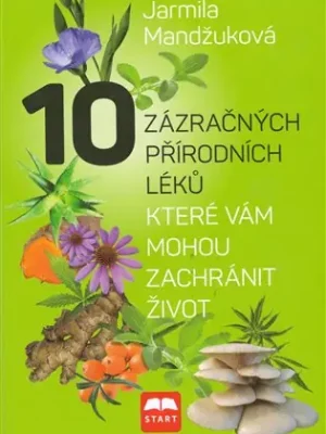 10 zázračných přírodních léků, které vám můžou zachránit život Značkový