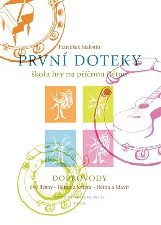 Doprava Zdarma První doteky - škola hry na příčnou flétnu: Doprovody - dvě flétny, flétna a kytara, flétna a klavír