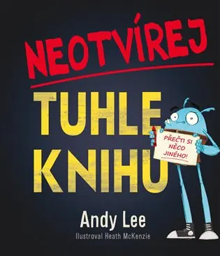 Tovární Cena Neotvírej tuhle knihu!: Přečti si něco jiného!