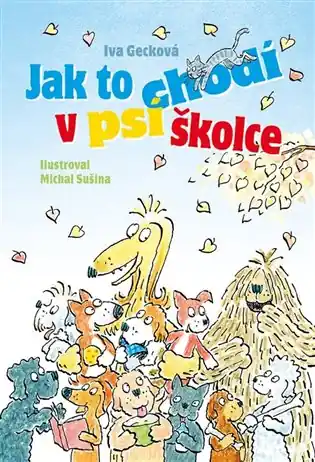 Jak to chodí v psí školce Objednat Nyní