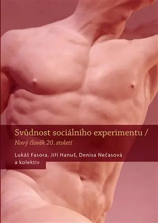 Aktuální Svůdnost sociálního experimentu