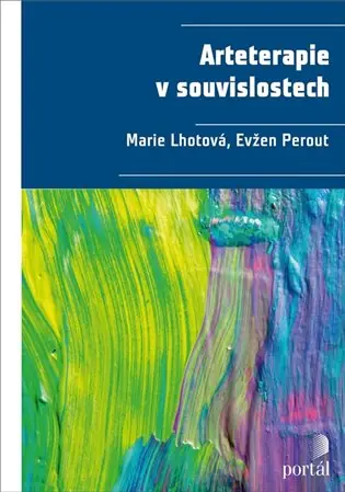 Poslední Šance Arteterapie v souvislostech