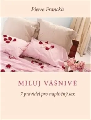 Ihned K Objednání Miluj vášnivě – 7 pravidel pro naplněný sex