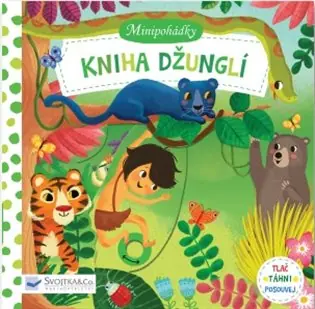 Minipohádky – Kniha džunglí: Tlač, táhni, posouvej Objednat Nyní