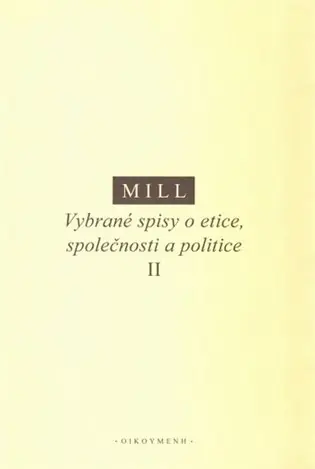 Vybrané spisy o etice, společnosti a politice II Přímo Od Výrobce