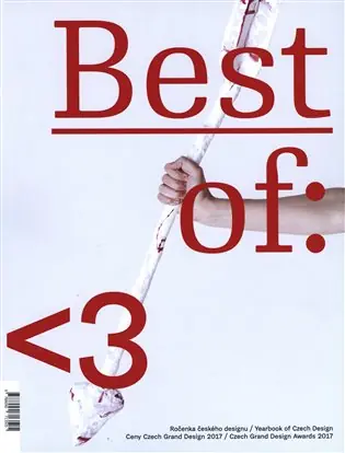 The Best of: 2017: Ročenka českého designu / Ceny Czech Grand Design 2017 Autentický