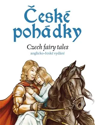 Cenově Výhodný České pohádky - Czech fairy tales: anglicko-české vydání