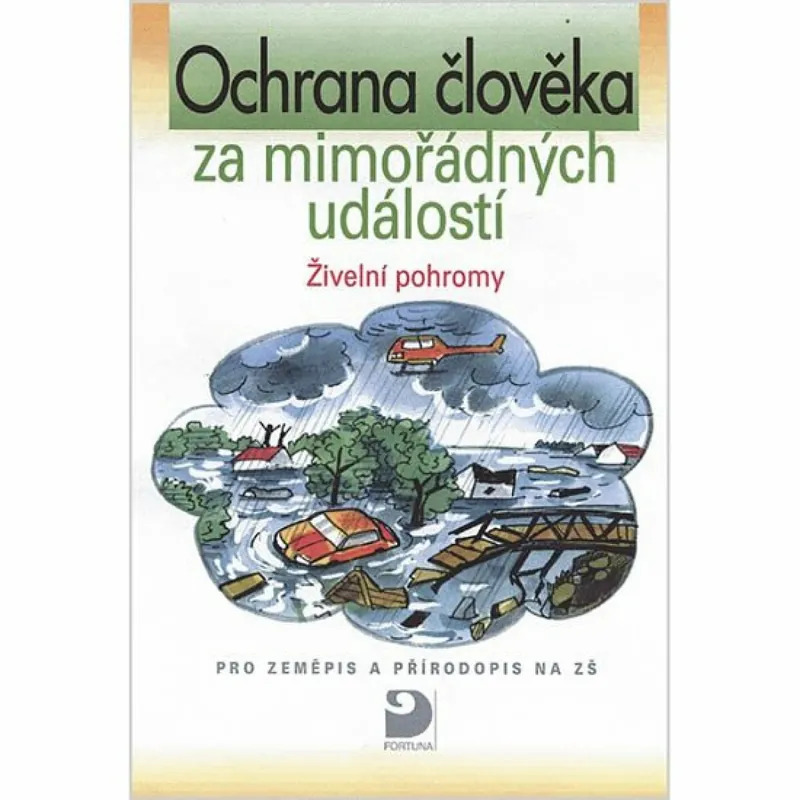 Vysoce Kvalitní Ochrana člověka za mimořádných událostí - Živelní pohromy