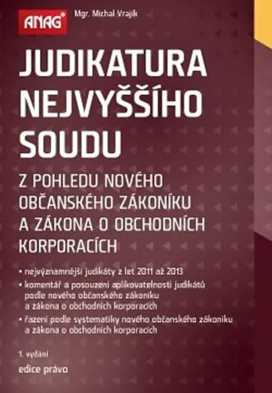 Cenově Výhodný Judikatura Nejvyššího soudu z pohledu nového občanského zákoníku a zákona o obchodních korporacích