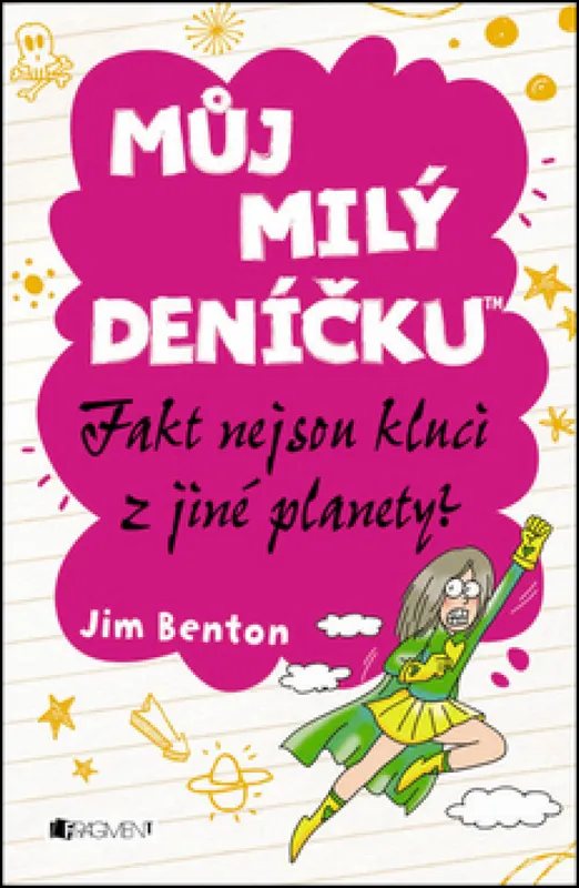 Můj milý deníčku Fakt nejsou kluci z jiné planety? Rychlé Dodání