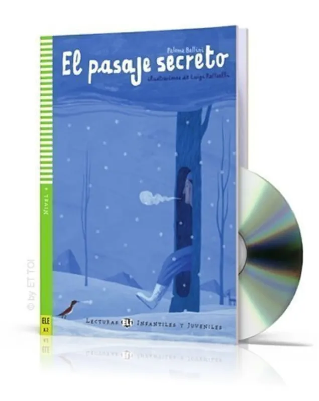 Lecturas ELI Infantiles y Juveniles 4/A2: El pasaje secreto + Downloadable Multimedia Sleva