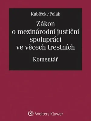 Značkový Zákon o mezinárodní justiční spolupráci ve věcech trestních / Komentář