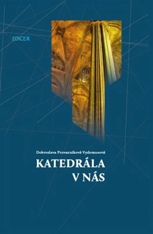 Katedrála v nás Novinka